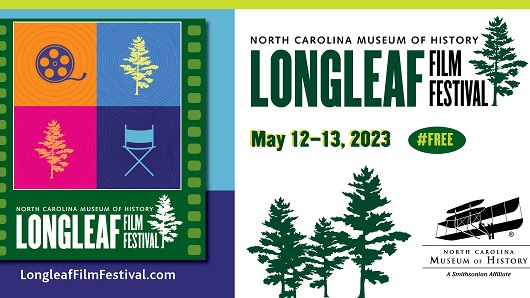 A promotional poster for the 2023 Longleaf Film Festival at the North Carolina Museum of History